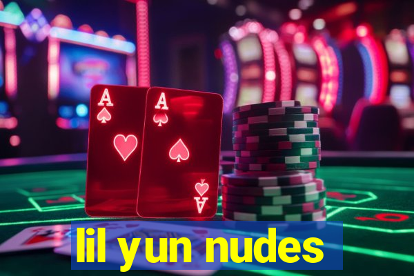 lil yun nudes